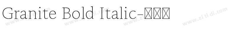 Granite Bold Italic字体转换